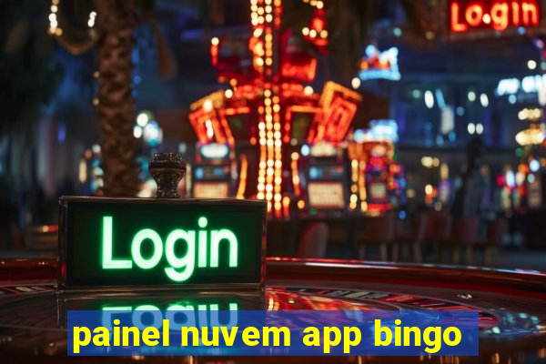 painel nuvem app bingo